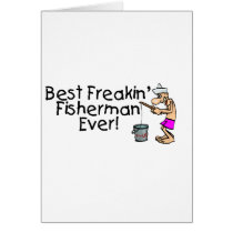 Best Freakin Fisherman Ever cards