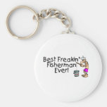 Best Freakin Fisherman Ever Key Chain