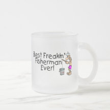 Best Freakin Fisherman Ever Mugs