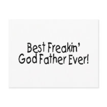 Best Freakin God Father Ever Postcard