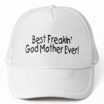 Best Freakin God Mother Ever 2 Hats