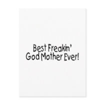 Best Freakin God Mother Ever 2 Postcard