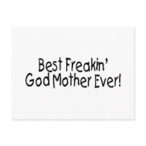 Best Freakin God Mother Ever 2 Postcards