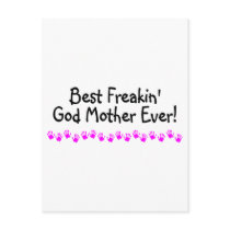 Best Freakin God Mother Ever Post Cards