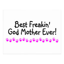 Best Freakin God Mother Ever Postcards