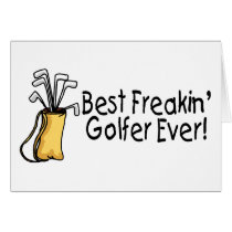Best Freakin Golfer Ever 2 cards by CelebrationZazzle Best Freakin Golfer Ever 2 cards
