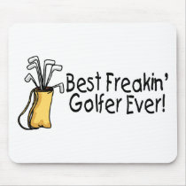 Best Freakin Golfer Ever (2) mousepads