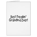 Best Freakin Grandma Ever (Black) Greeting Cards
