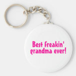 Best Freakin Grandma Ever (Pink) Keychains
