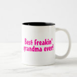 Best Freakin Grandma Ever (Pink) Mug