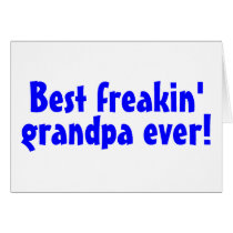 Best Freakin Grandpa Ever Blue cards by CelebrationZazzle Best Freakin Grandpa Ever Blue cards