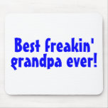 Best Freakin Grandpa Ever (Blue) Best Freakin Grandpa Ever (Blue)