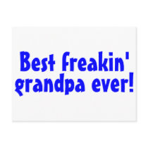 Best Freakin Grandpa Ever (Blue) postcards by TeeZazzle Best Freakin Grandpa Ever (Blue) postcards