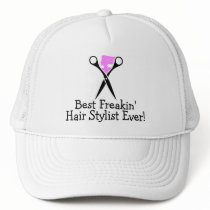 Best Freakin Hair Stylist Ever Pink Black Trucker Hat