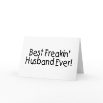 Best Freakin Husband Ever Cards