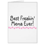 Best Freakin Mema Ever Greeting Card