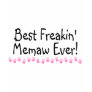 Best Freakin Memaw Ever Sweatshirt