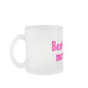 Best Freakin Mom Ever Pink mugs