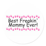 Best Freakin Mommy Ever Handprints Stickers