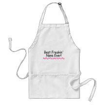 Best Freakin Nana Ever Aprons
