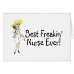 Best Freakin Nurse Ever cards