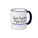 Best Freakin Papa Ever Coffee Mugs
