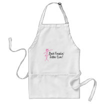 Best Freakin Sister Ever Aprons