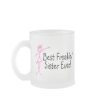 Best Freakin Sister Ever Coffee Mug