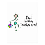 Best Freakin Teacher Ever Postcard