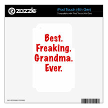Best Freaking Grandma Ever Decals For iPod Touch 4G