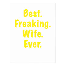 Best Freaking Wife Ever Postcards