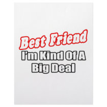 Best Friend...Big Deal Customized Letterhead