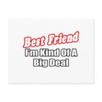 Best Friend...Big Deal Postcards