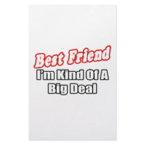 Best Friend...Big Deal Personalized Stationery