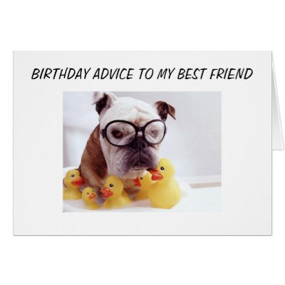 Is YOUR BEST FRIEND celebrating his or her birthday-the