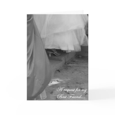 Best Friend, please be my Bridesmaid cards