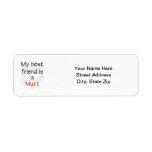 Best Friend...Mutt Custom Return Address Labels