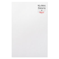 Best Friend...Mutt Custom Stationery