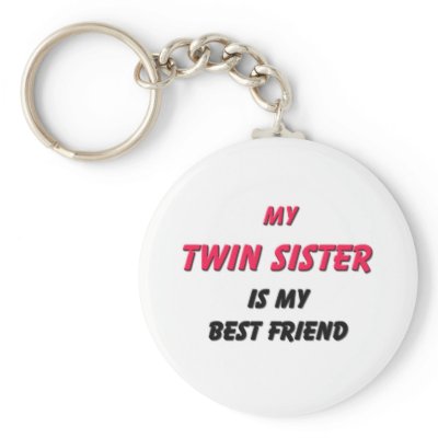 Best Friend Twin Sister Key Chains by familytshirts