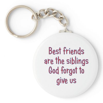 Best Friends are the siblings Keychains by chaotic_perceptions