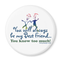 Best Friends Knows Magnet