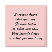 Best friends listen fridge magnets