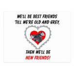 Best Friends till Old and Gray Postcard