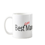 Best Gay Man Wedding Mugs