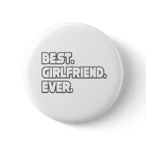 Best Girlfriend Ever Pins