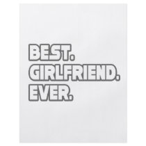 Best Girlfriend Ever flyers by Girlfriend_Shirts Best Girlfriend Ever flyers