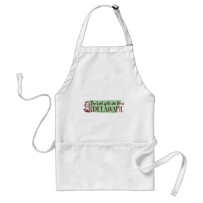 Best Girls are from Delaware Apron by republicofstates