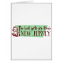 Best Girls are from New Jersey Card
