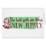 Best Girls are from New Jersey Greeting Card