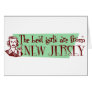 Best Girls are from New Jersey Greeting Card